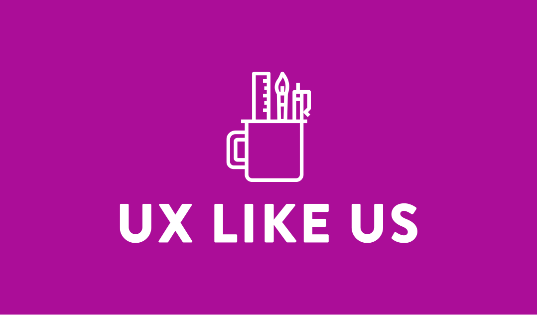 UX LIKE US